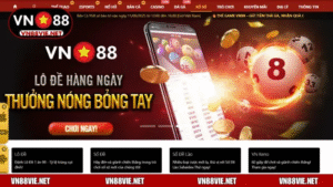 Tại Sao VN88 Là Lựa Chọn Hàng Đầu Của Các Lô Thủ?